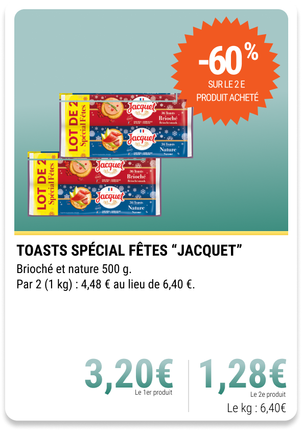 16-TOASTS SPÉCIAL FÊTES “JACQUET”